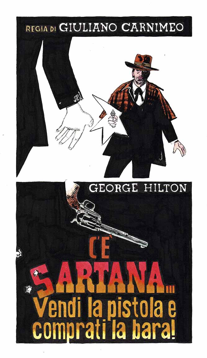 Cicatelli Rolando - C'è Sartana... Vendi la pistola e comprati la bara! illustrazione di Rolando Cicatelli